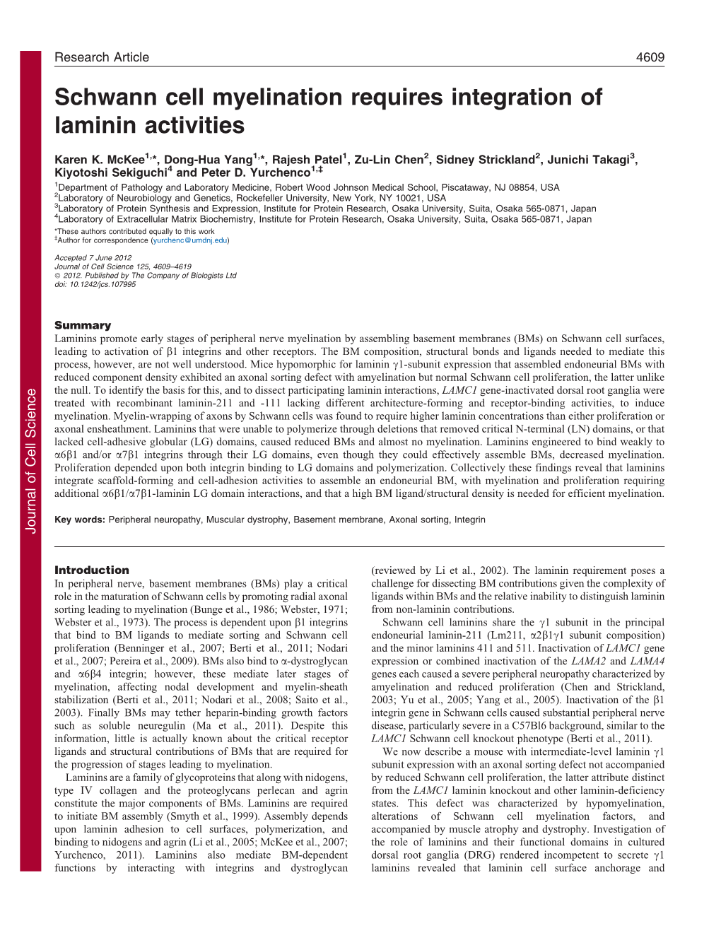 Schwann Cell Myelination Requires Integration of Laminin Activities
