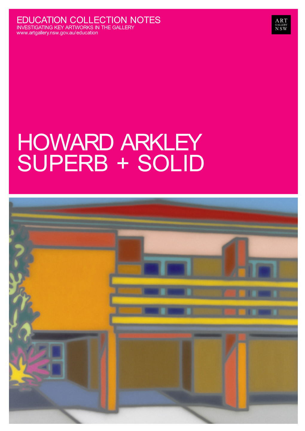 Howard Arkley Superb + Solid