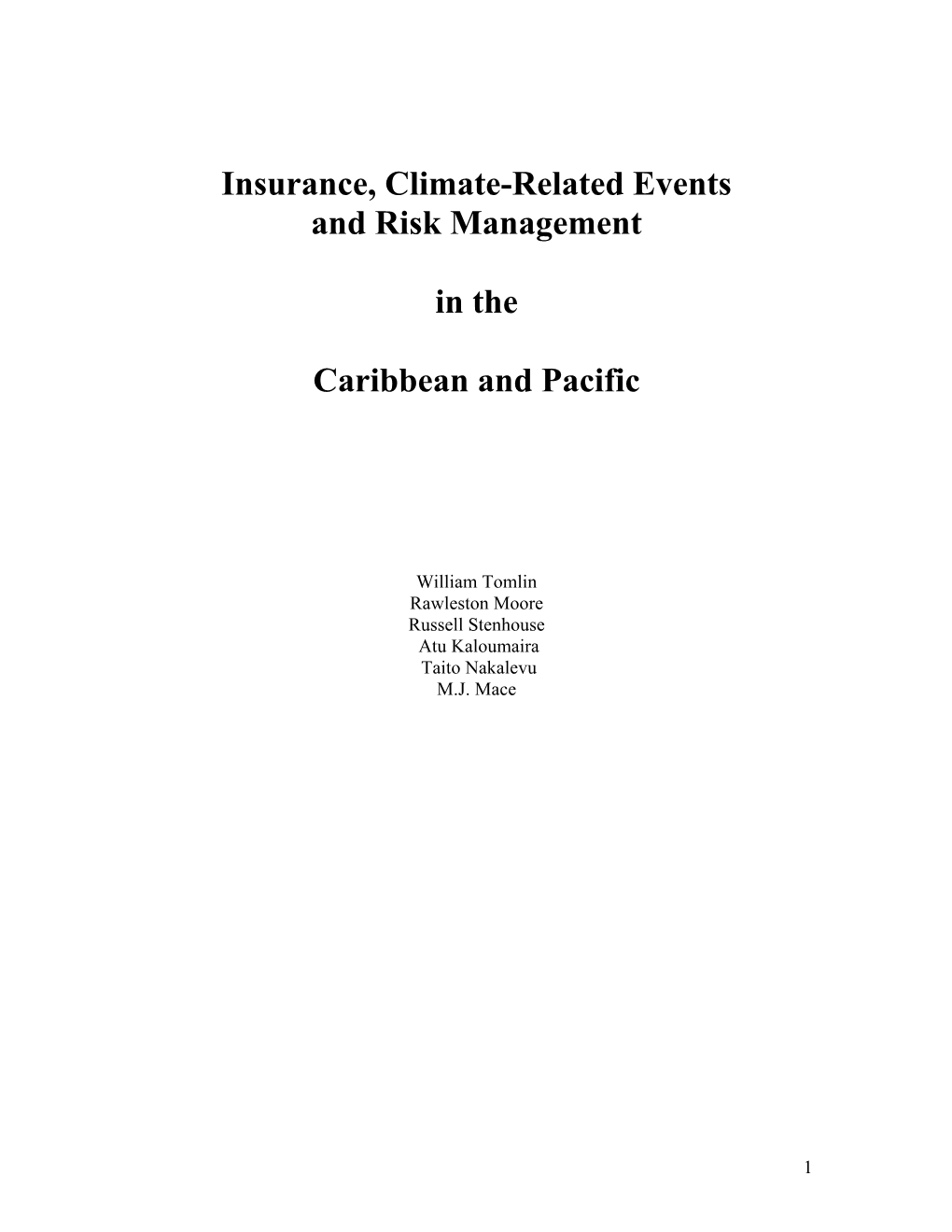 Insurance, Climate-Related Events and Risk Management In