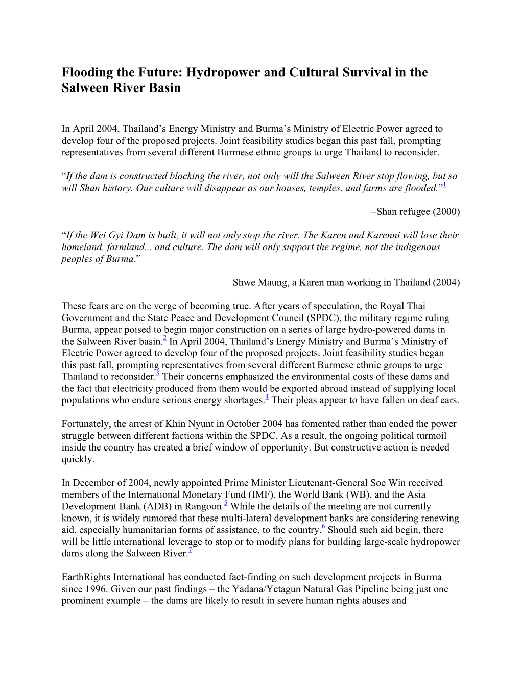 Flooding the Future: Hydropower and Cultural Survival in the Salween River Basin