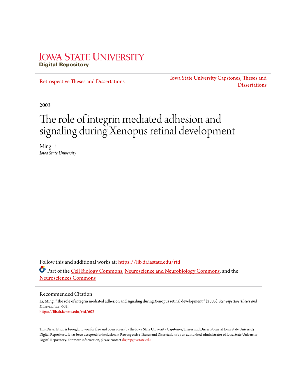 The Role of Integrin Mediated Adhesion and Signaling During