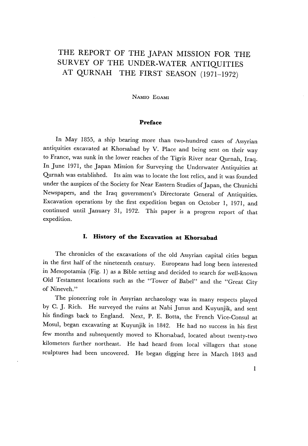 The Report of the Japan Mission for the Survey of the Under-Water Antiquities at Qurnah the First Season (1971-1972)