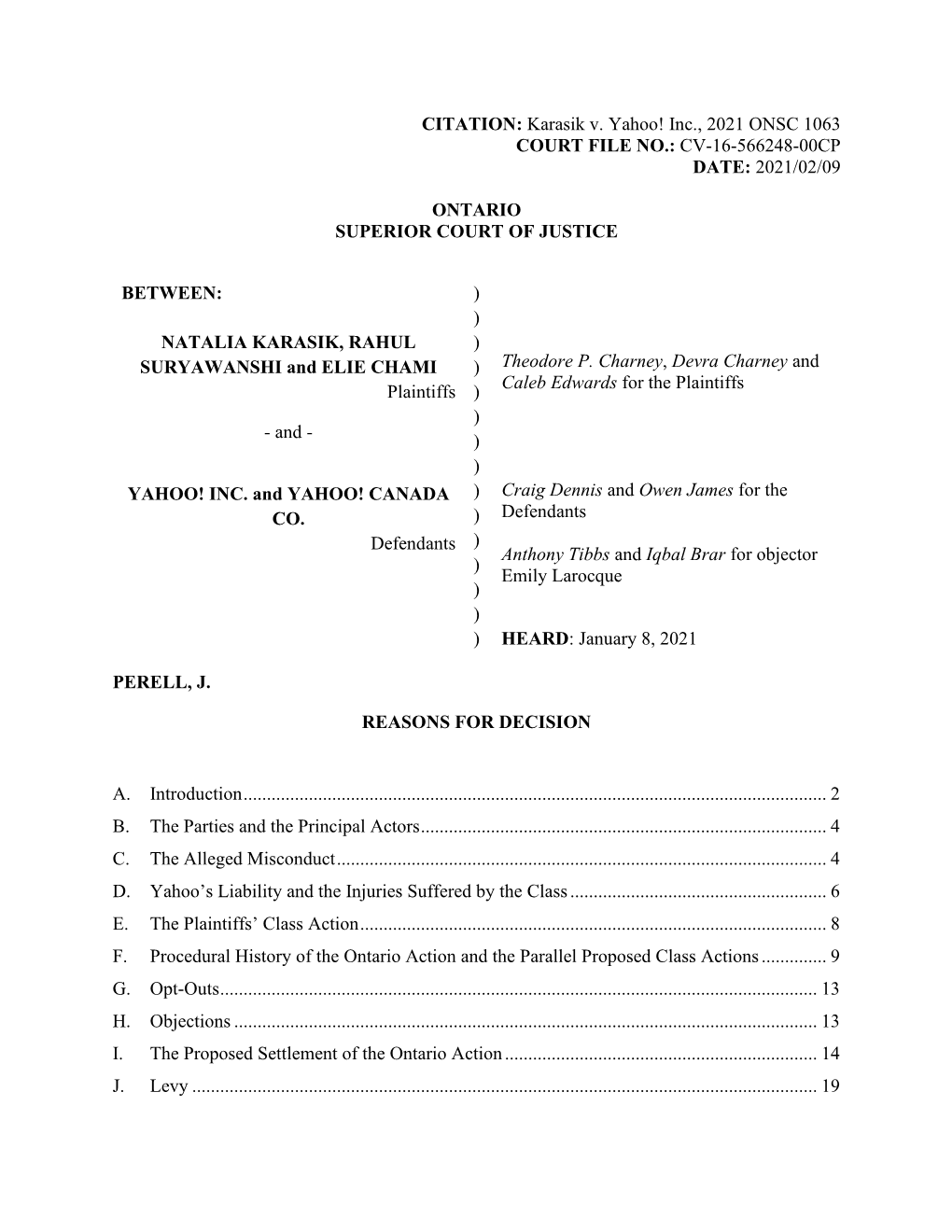 Karasik V. Yahoo! Inc., 2021 ONSC 1063 COURT FILE NO.: CV-16-566248-00CP DATE: 2021/02/09