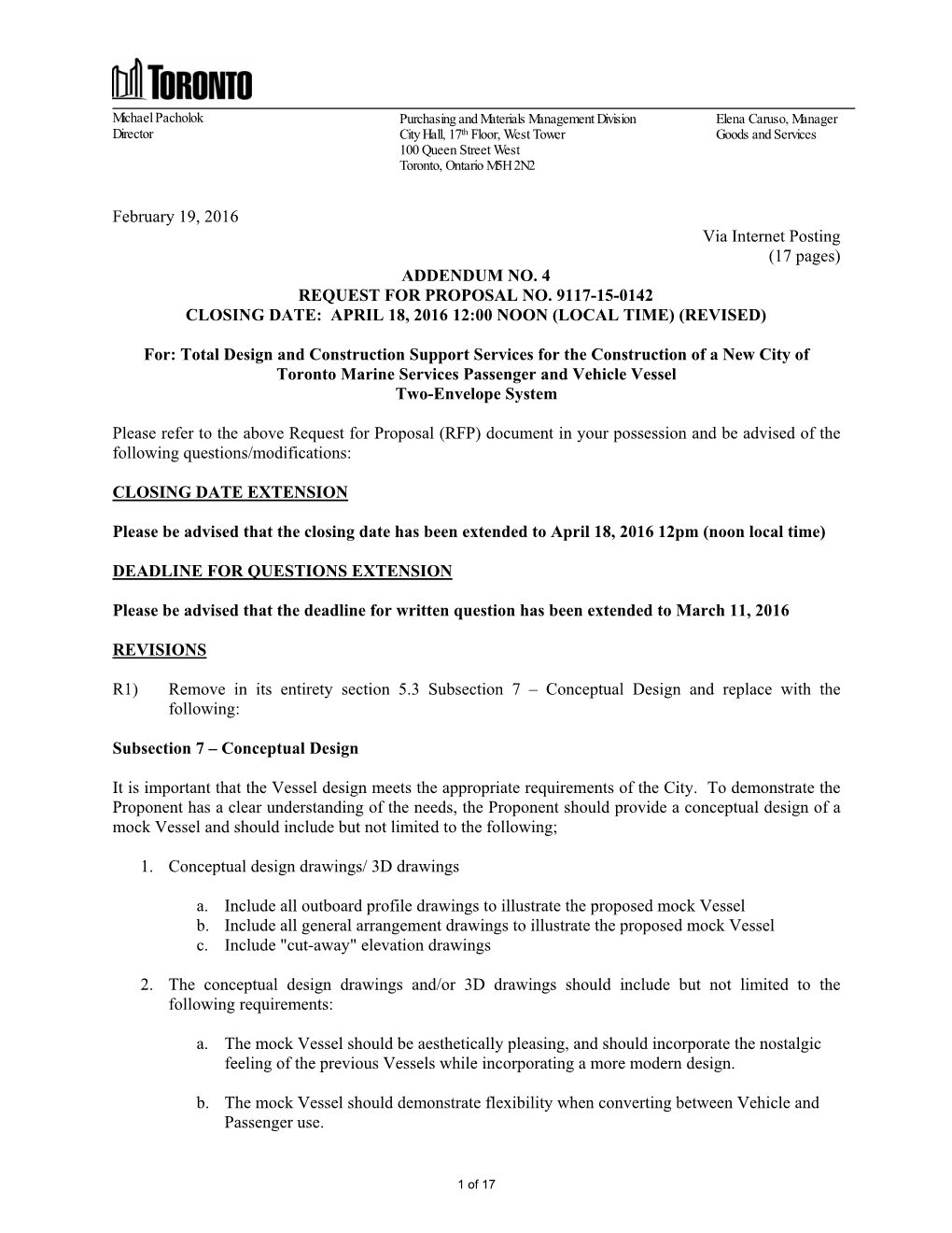 Addendum No. 4 Request for Proposal No. 9117-15-0142 Closing Date: April 18, 2016 12:00 Noon (Local Time) (Revised)