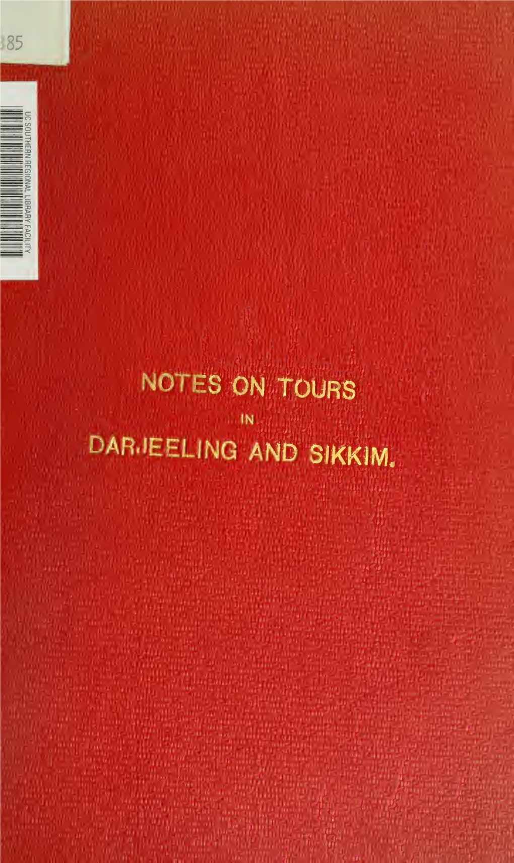 Notes on Tours in Darjeeling and Sikkim (With Map)