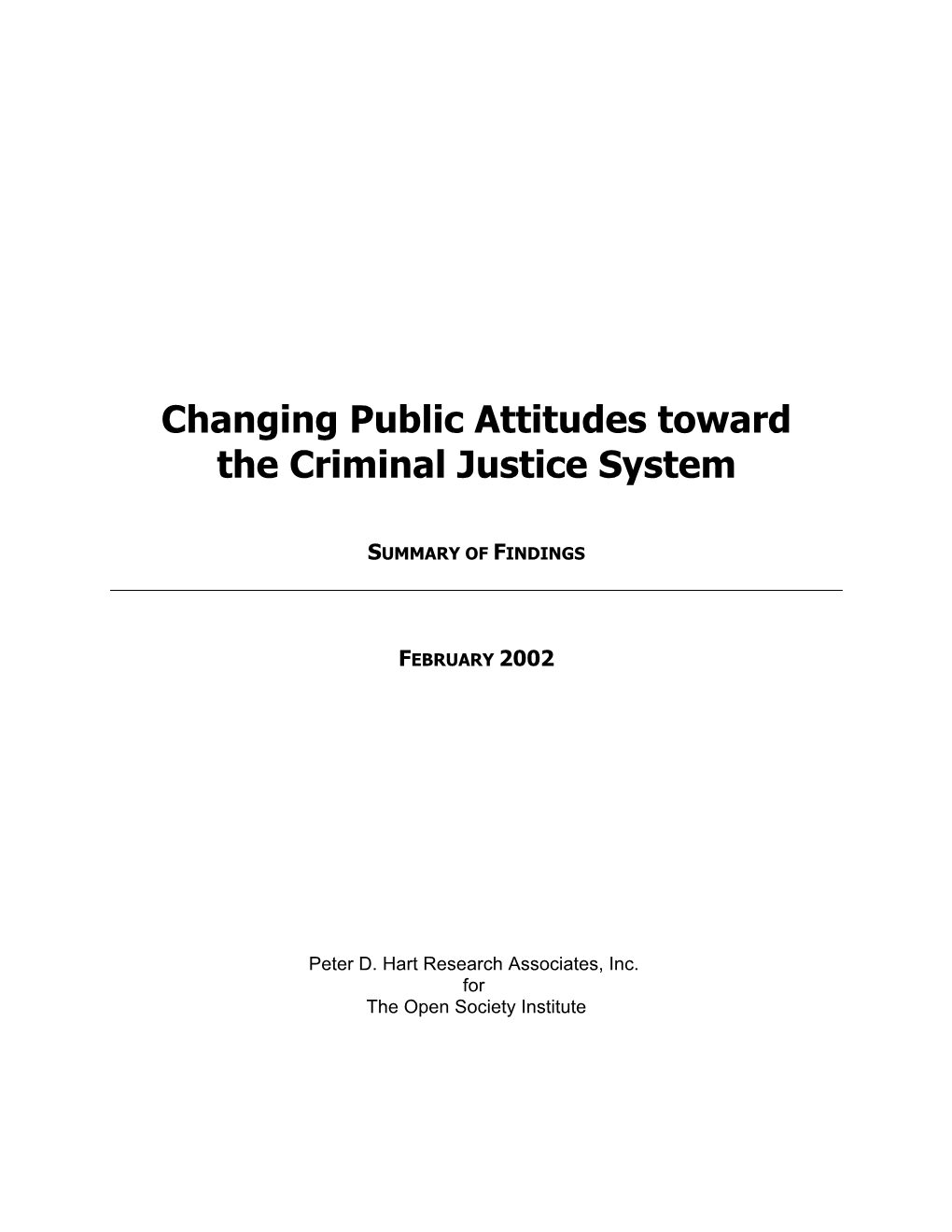 Changing Public Attitudes Toward the Criminal Justice System