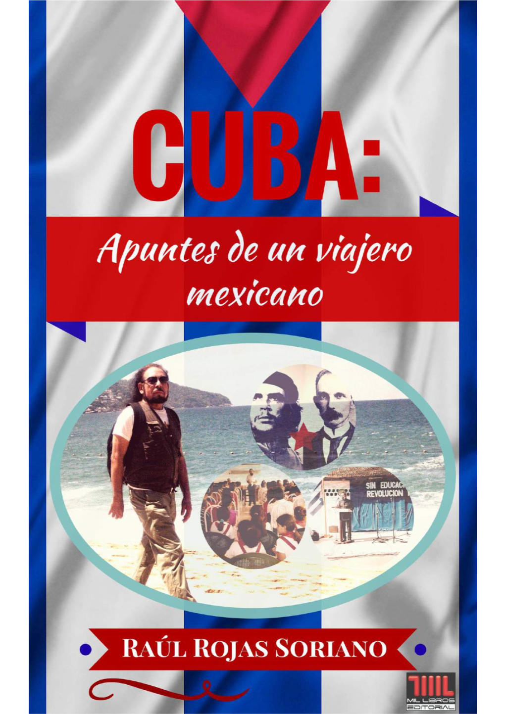 Cuba: Apuntes De Un Viajero Mexicano