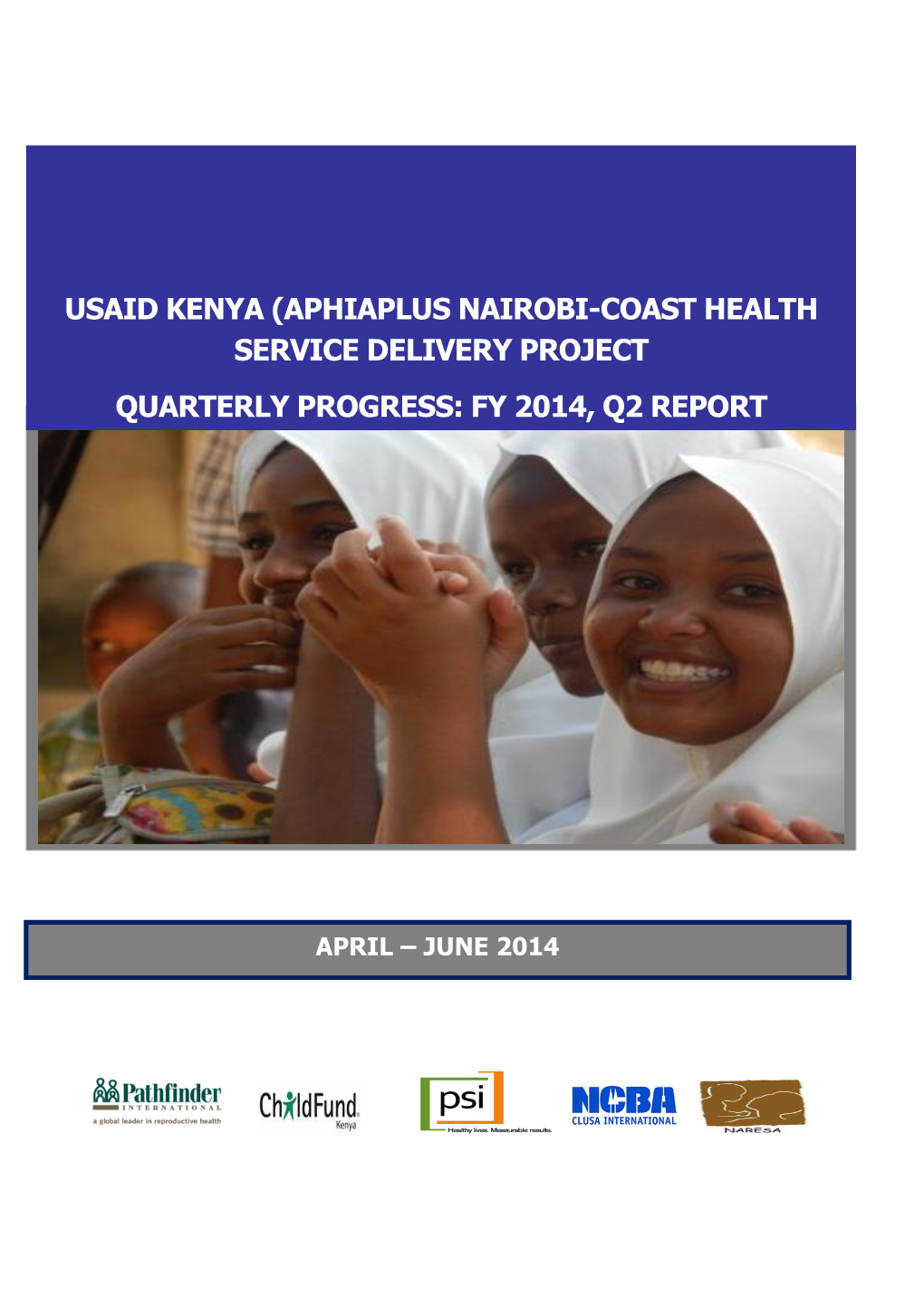 Usaid Kenya (Aphiaplus Nairobi-Coast Health Service Delivery Project