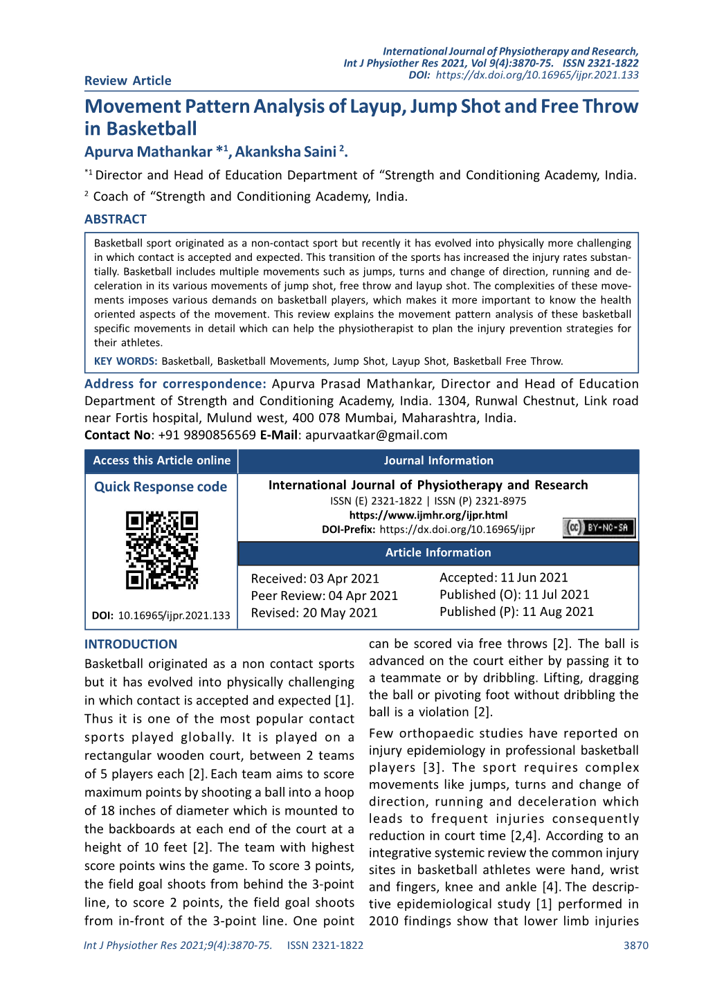 Movement Pattern Analysis of Layup, Jump Shot and Free Throw in Basketball Apurva Mathankar *1, Akanksha Saini 2