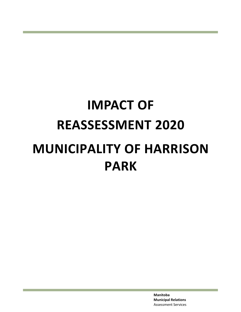 Impact of Reassessment 2020 Municipality of Harrison Park