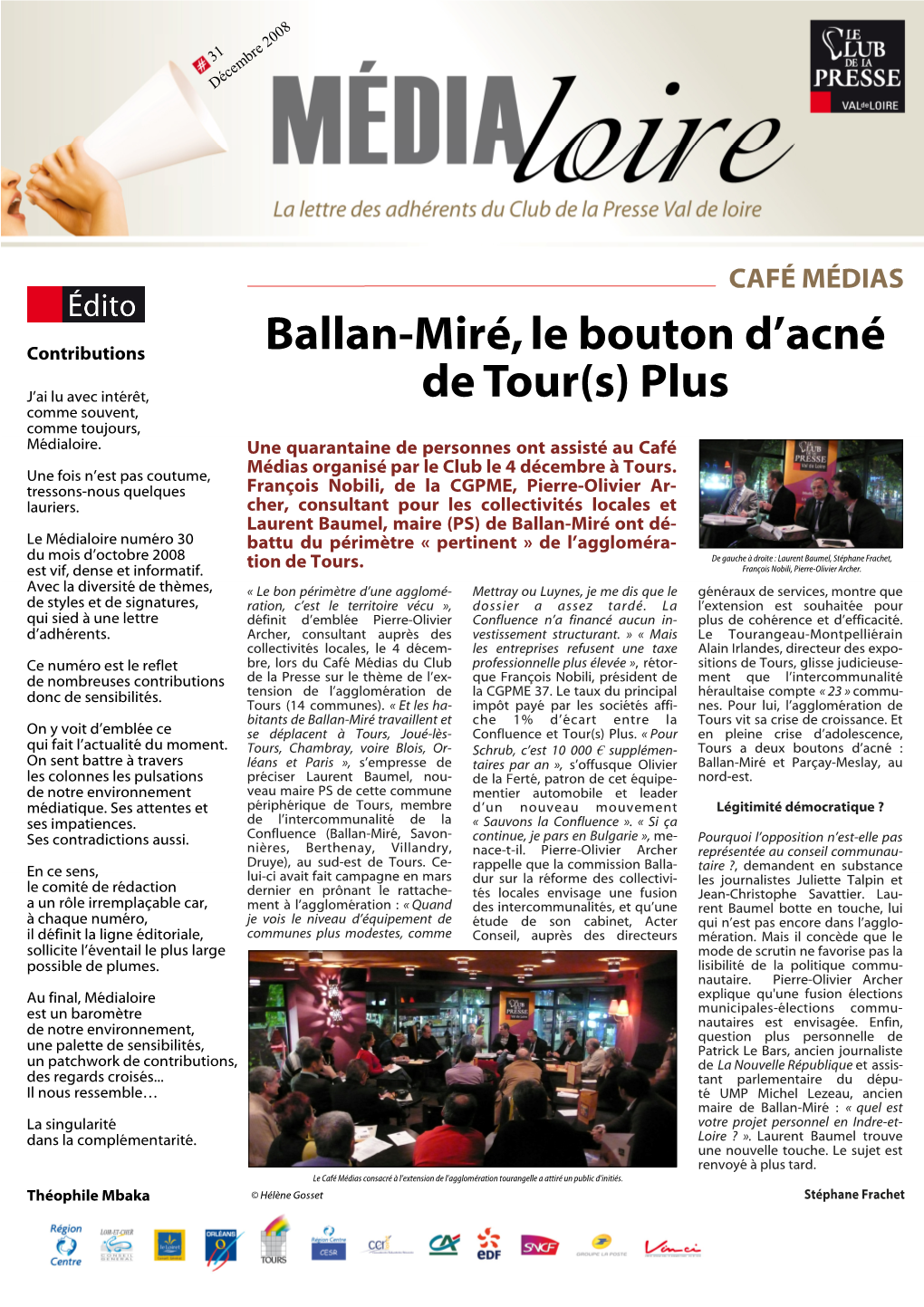 Ballan-Miré, Le Bouton D'acné De Tour(S)