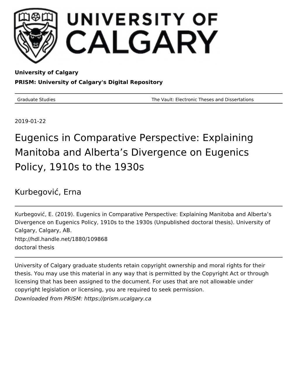 Eugenics in Comparative Perspective: Explaining Manitoba and Alberta’S Divergence on Eugenics Policy, 1910S to the 1930S