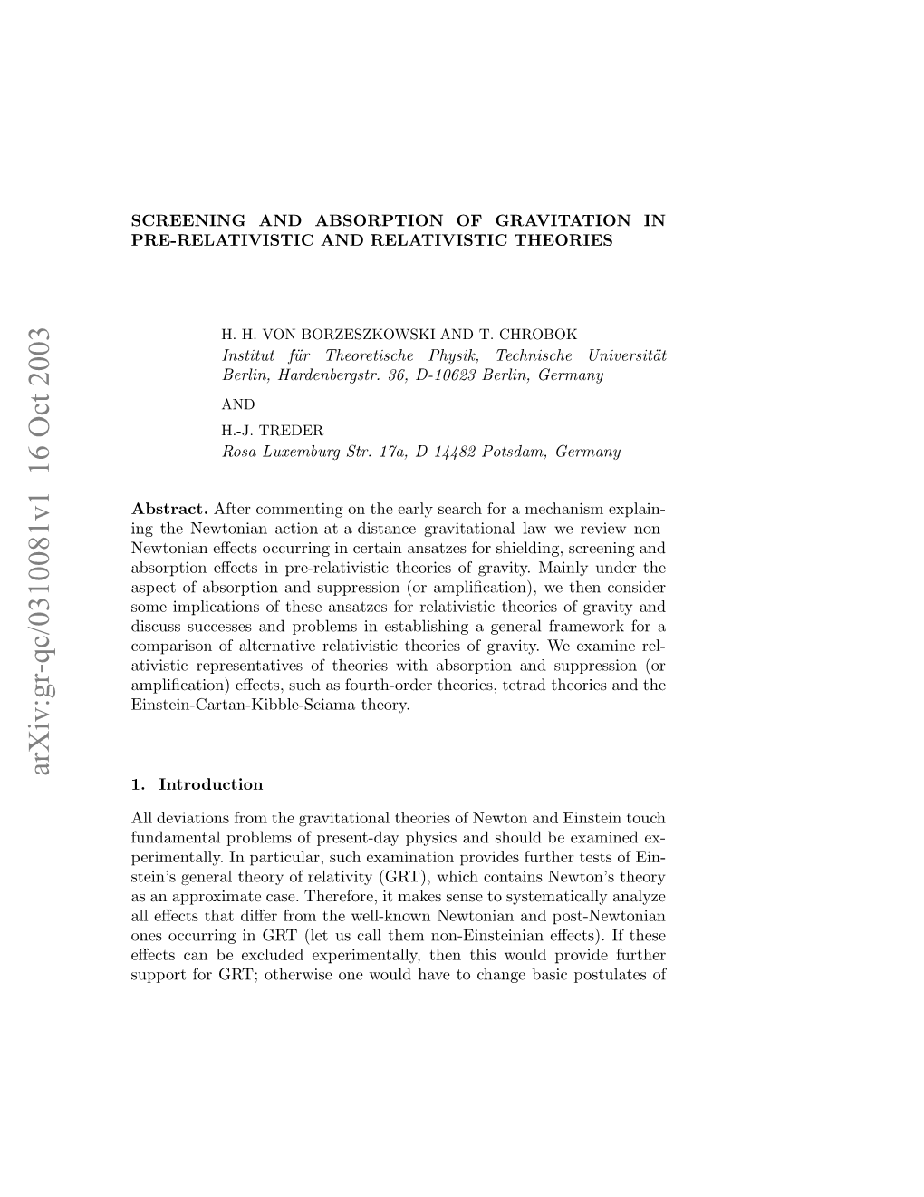 Screening and Absorption of Gravitation in Pre-Relativistic And