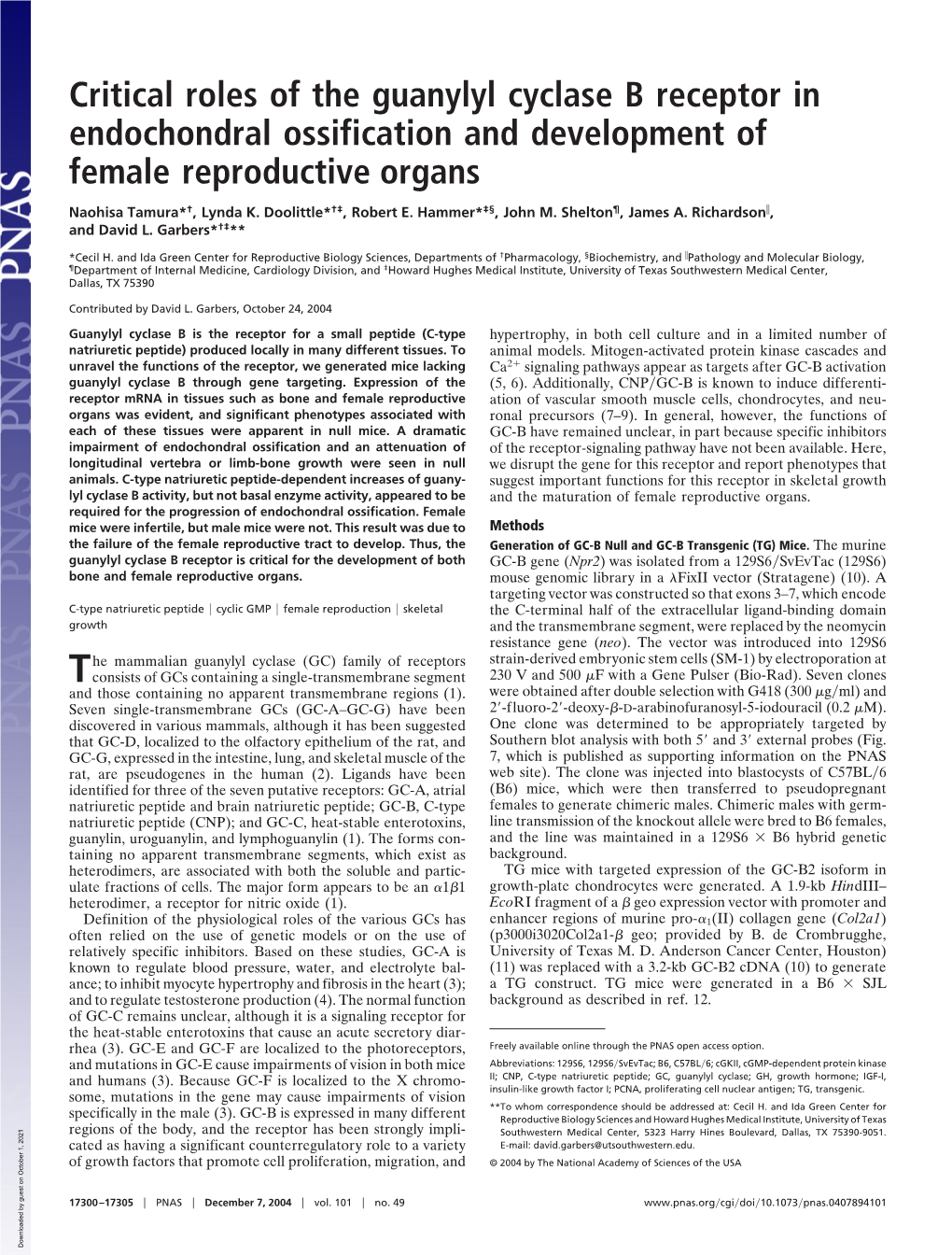 Critical Roles of the Guanylyl Cyclase B Receptor in Endochondral Ossification and Development of Female Reproductive Organs