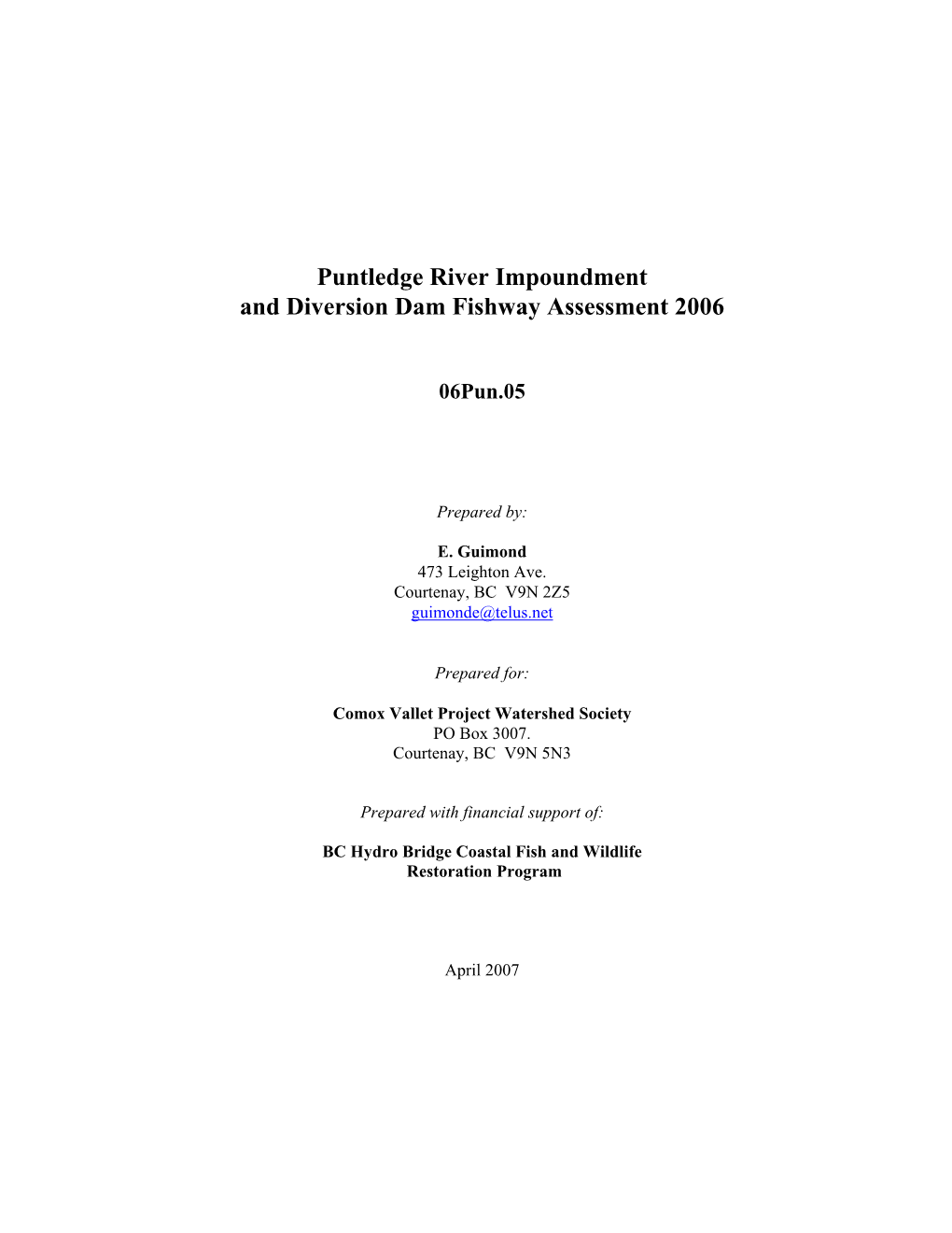 Puntledge River Impoundment and Diversion Dam Fishway Assessment 2006