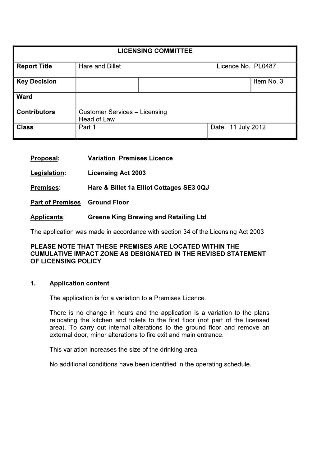 LICENSING COMMITTEE Report Title Hare and Billet Licence No. PL0487