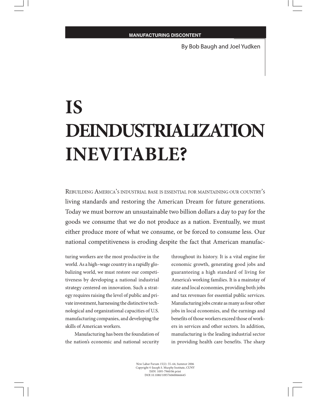 Is Deindustrialization Inevitable?