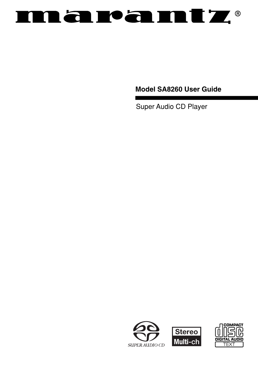 Model SA8260 User Guide Super Audio CD Player