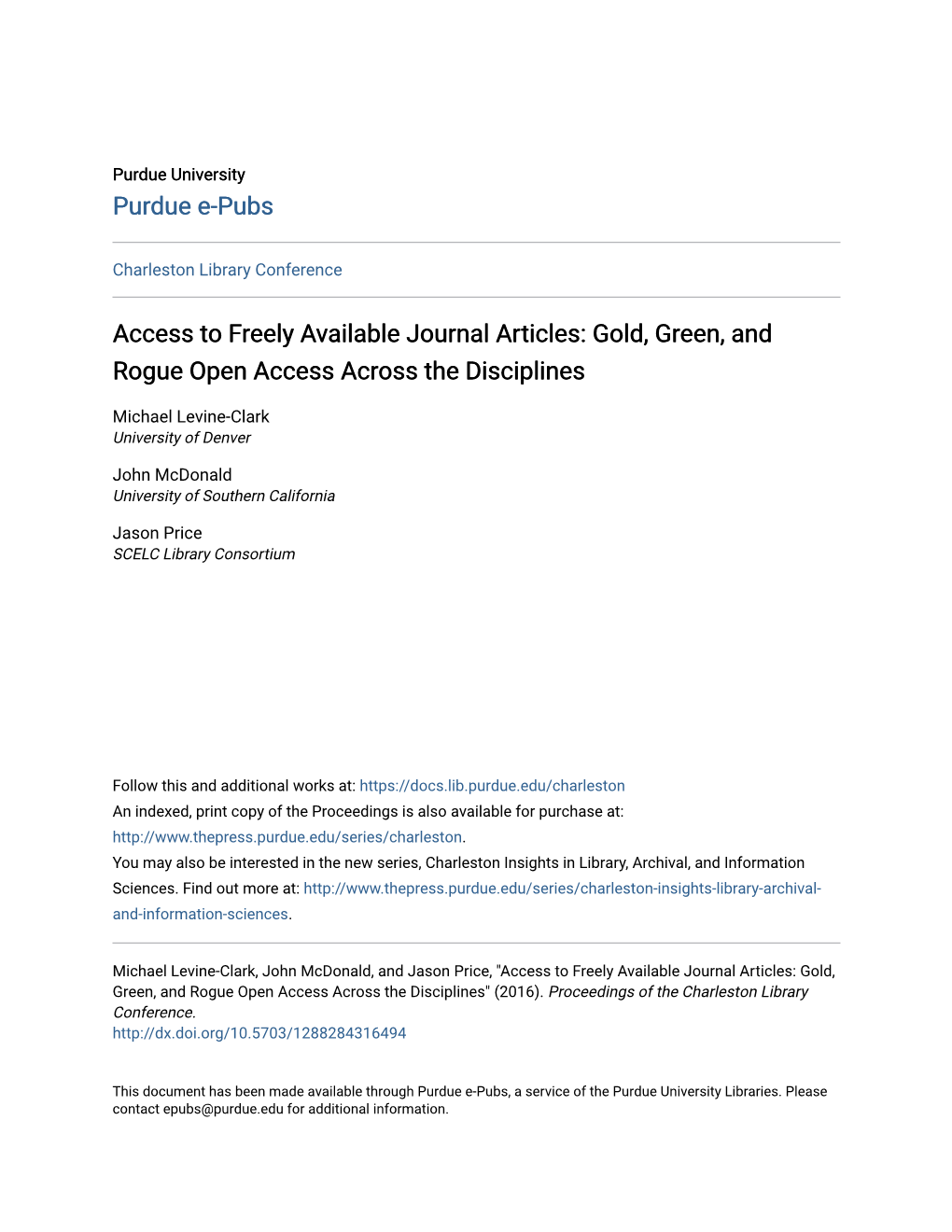 Access to Freely Available Journal Articles: Gold, Green, and Rogue Open Access Across the Disciplines