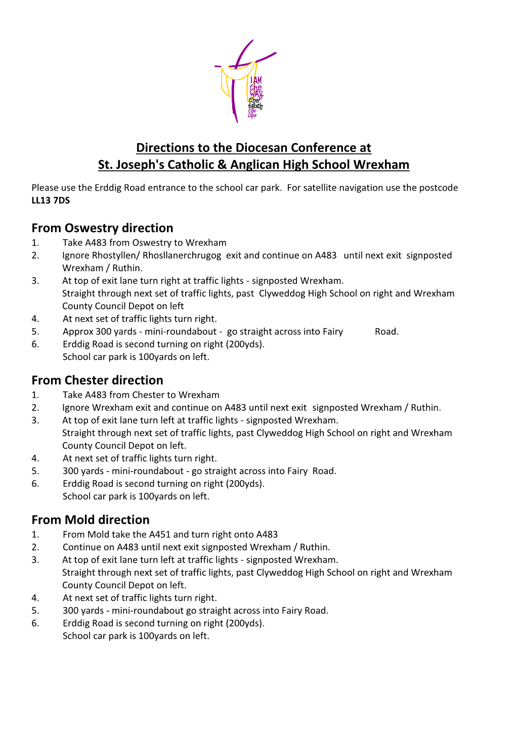 Directions to the Diocesan Conference at St. Joseph's Catholic & Anglican High School Wrexham