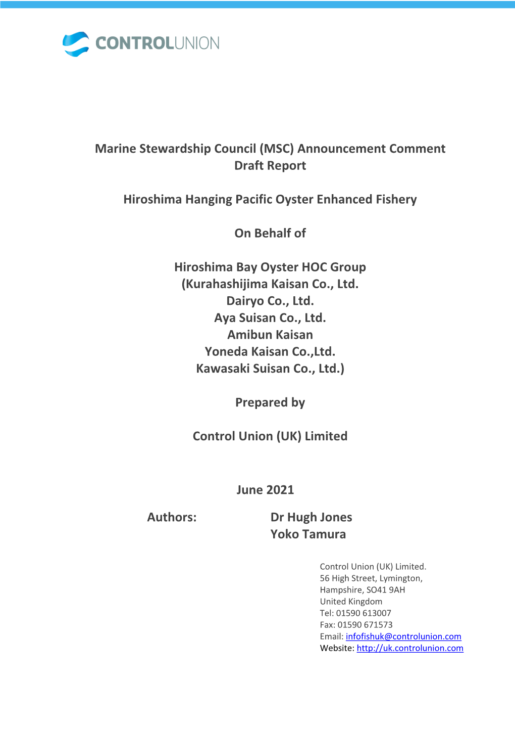 Marine Stewardship Council (MSC) Announcement Comment Draft Report Hiroshima Hanging Pacific Oyster Enhanced Fishery on Behalf O