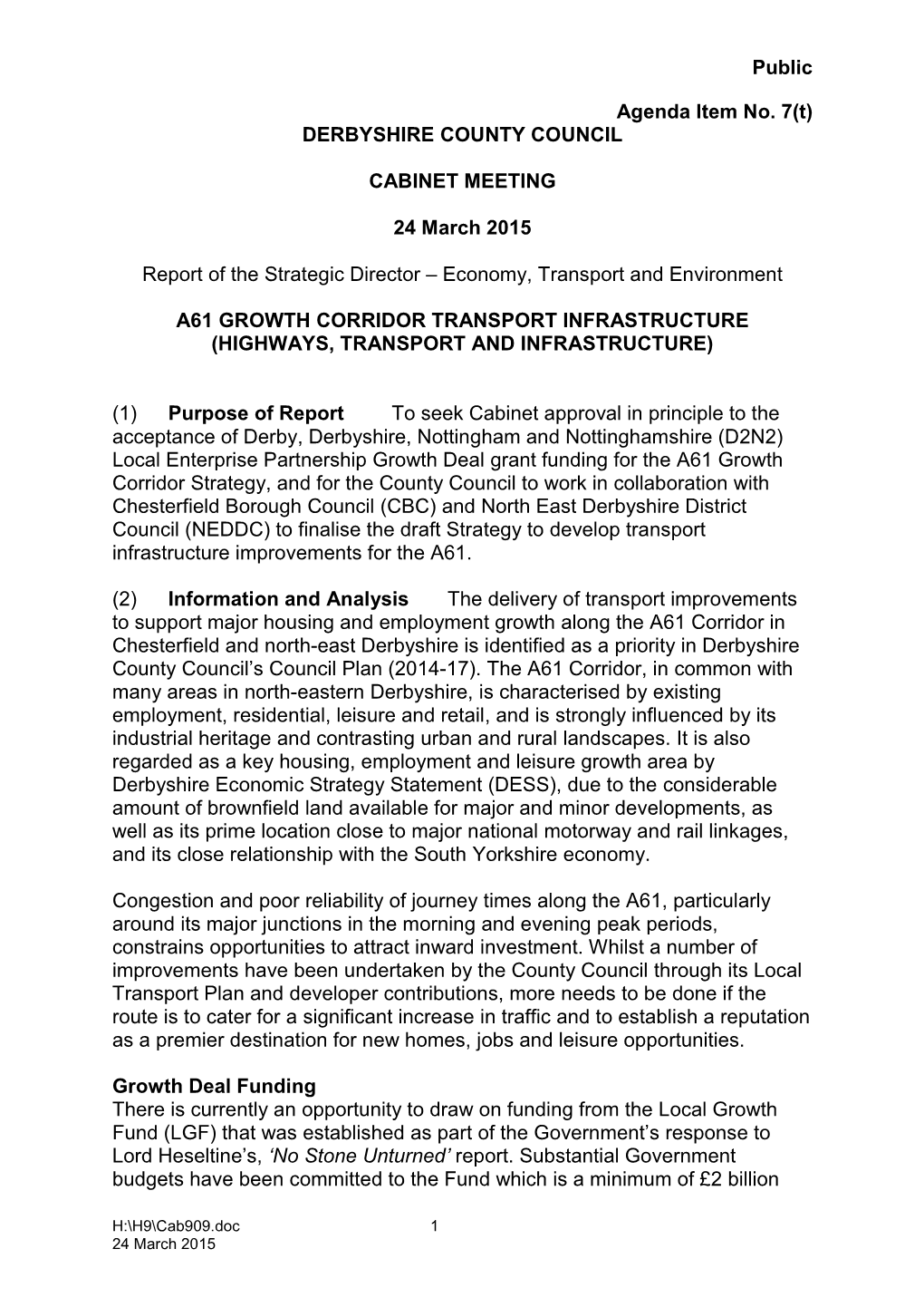 Public Agenda Item No. 7(T) DERBYSHIRE COUNTY COUNCIL CABINET MEETING 24 March 2015 Report of the Strategic Director – Economy