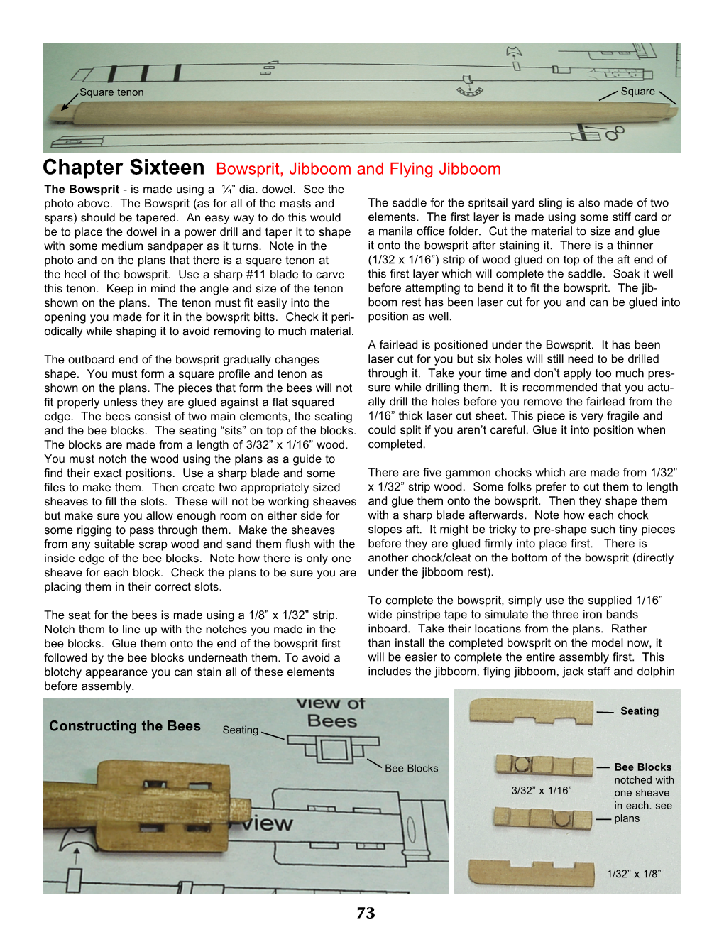 Chapter Sixteen Bowsprit, Jibboom and Flying Jibboom the Bowsprit - Is Made Using a ¼” Dia