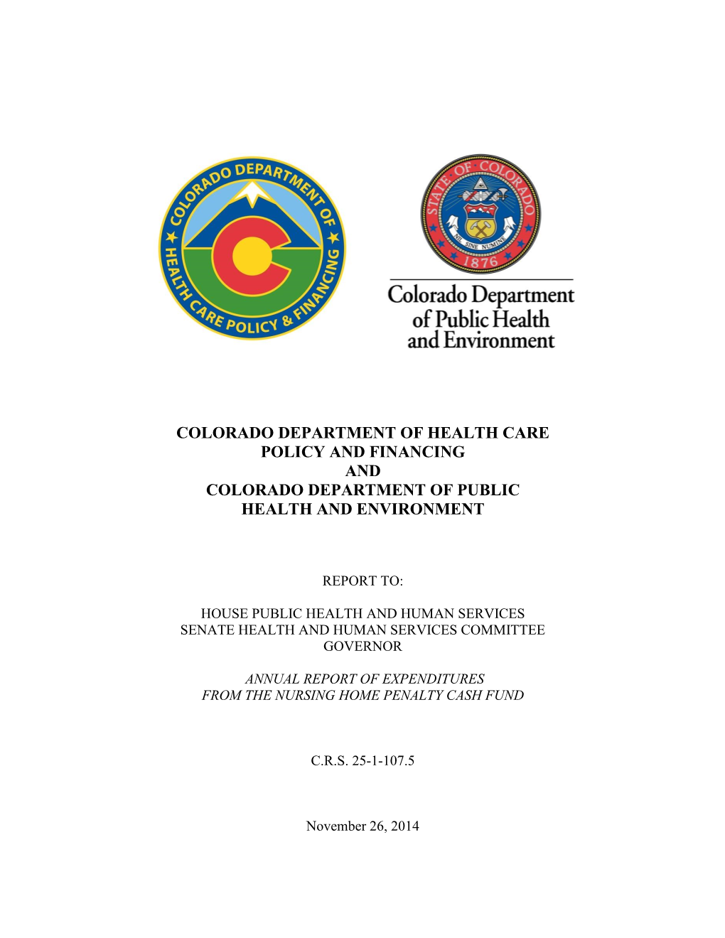 Colorado Department of Health Care Policy and Financing and Colorado Department of Public Health and Environment