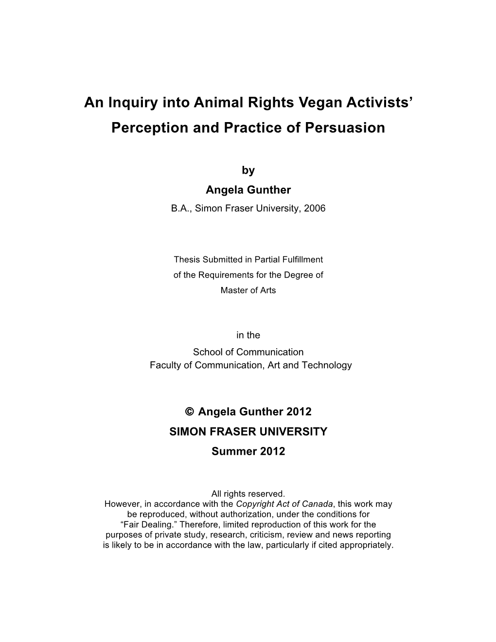 An Inquiry Into Animal Rights Vegan Activists' Perception and Practice Of