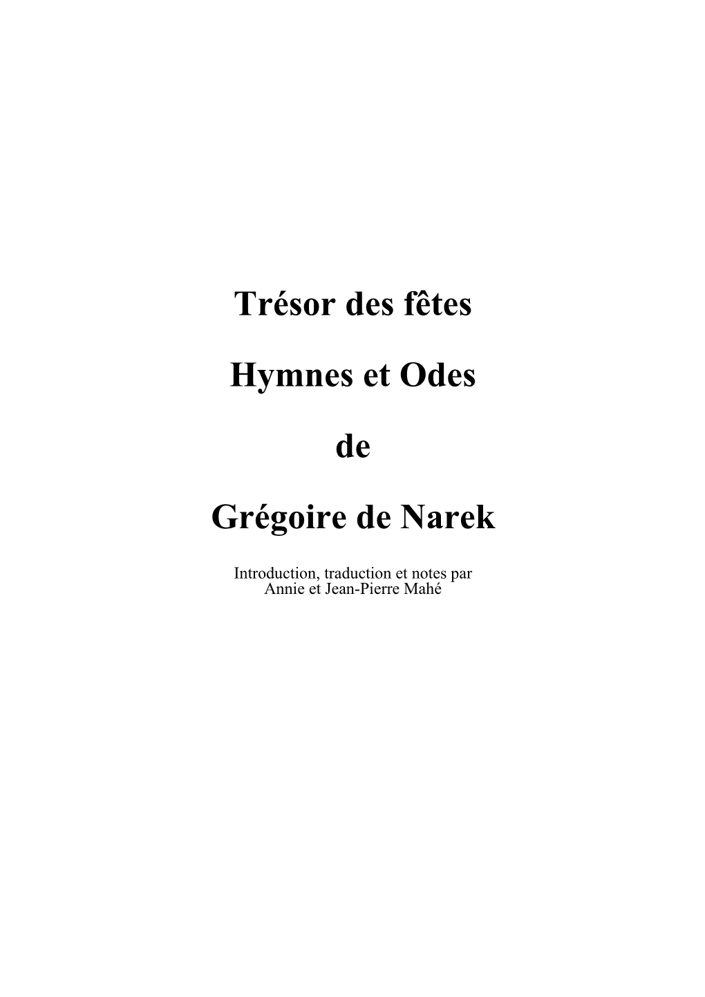 Trésor Des Fêtes Hymnes Et Odes De Grégoire De Narek