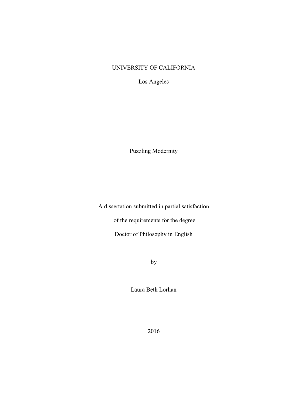 UNIVERSITY of CALIFORNIA Los Angeles Puzzling Modernity a Dissertation Submitted in Partial Satisfaction of the Requirements