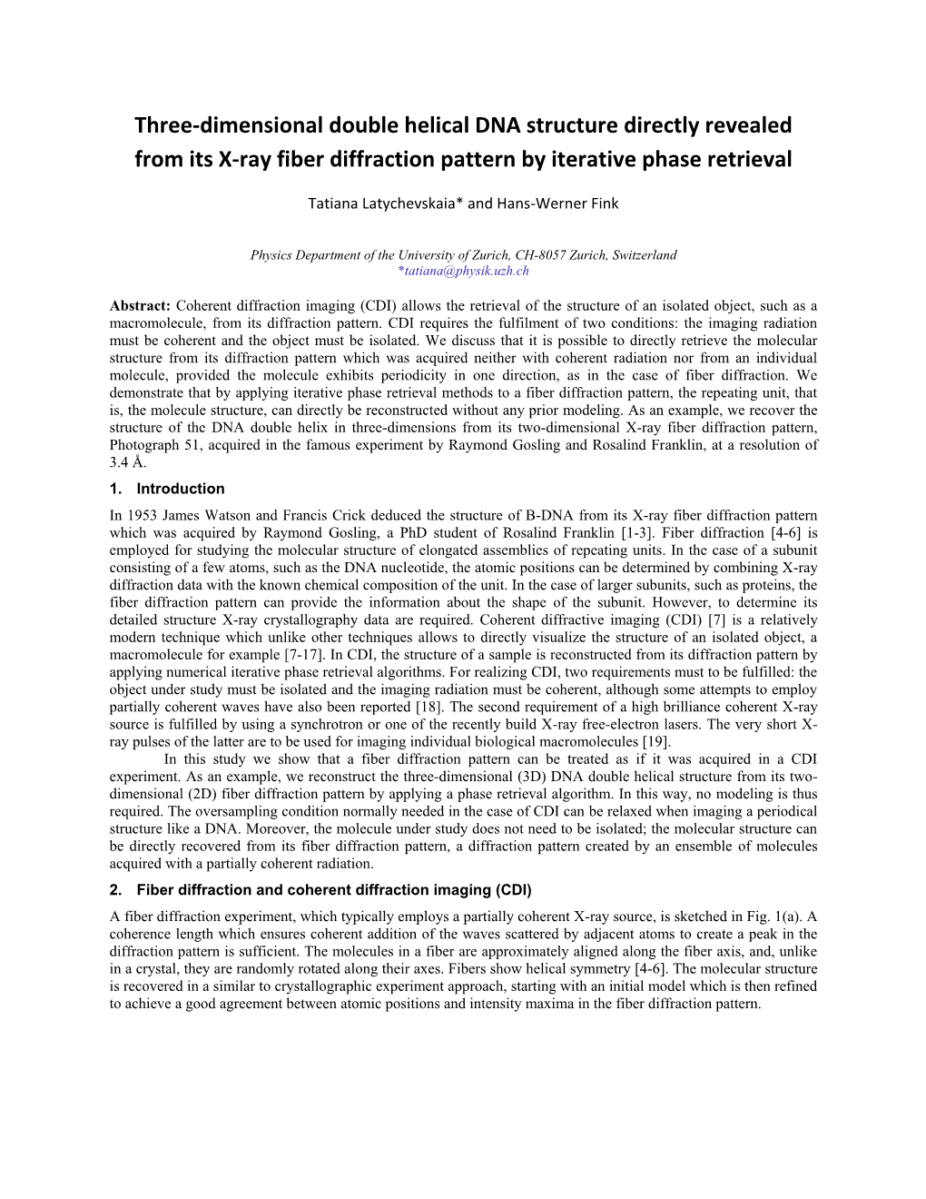 Three-Dimensional Double Helical DNA Structure Directly Revealed from Its X-Ray Fiber Diffraction Pattern by Iterative Phase Retrieval