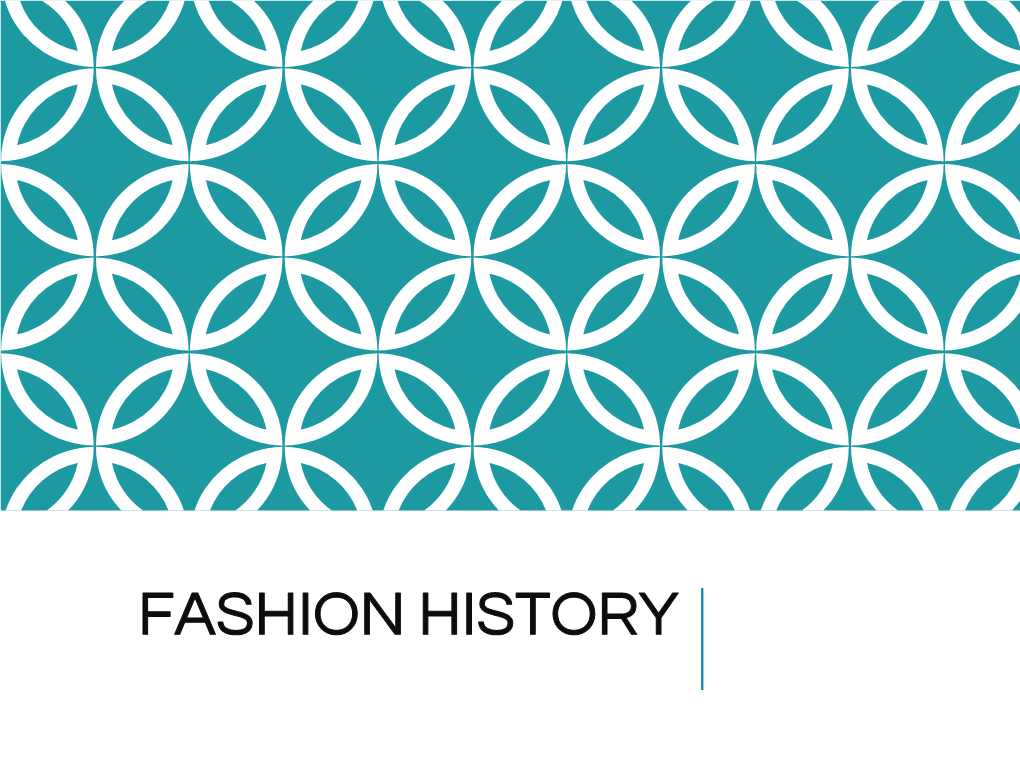Fashion History the Earliest Clothing