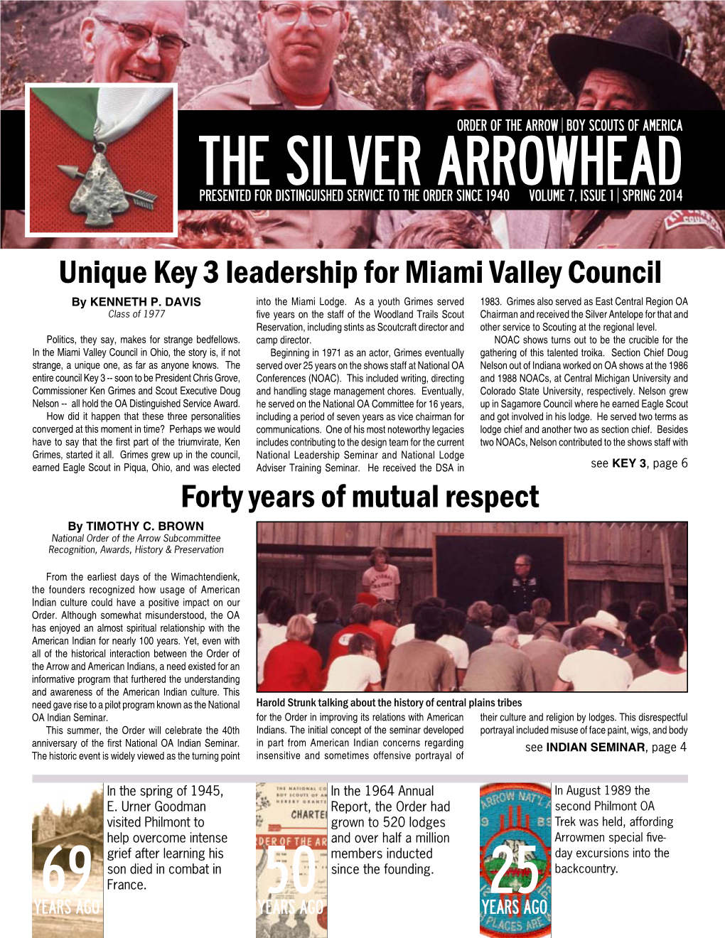 The Silver Arrowhead Presented for Distinguished Service to the Order Since 1940 VOLUME 7, ISSUE 1 | SPRING 2014