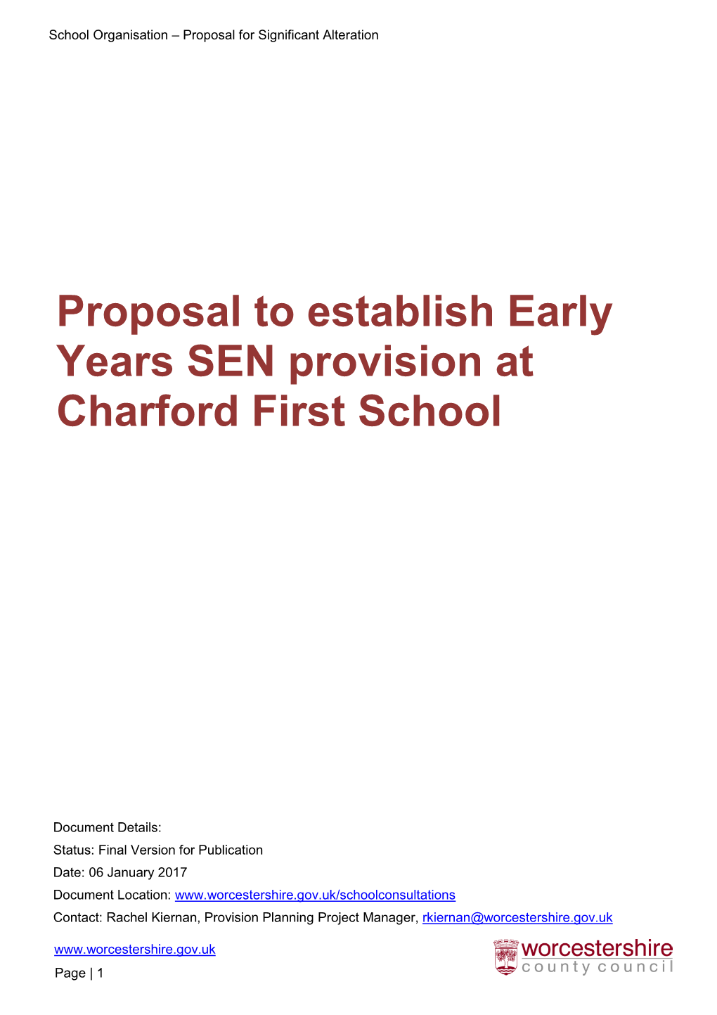 Proposal to Establish Early Years SEN Provision at Charford First School