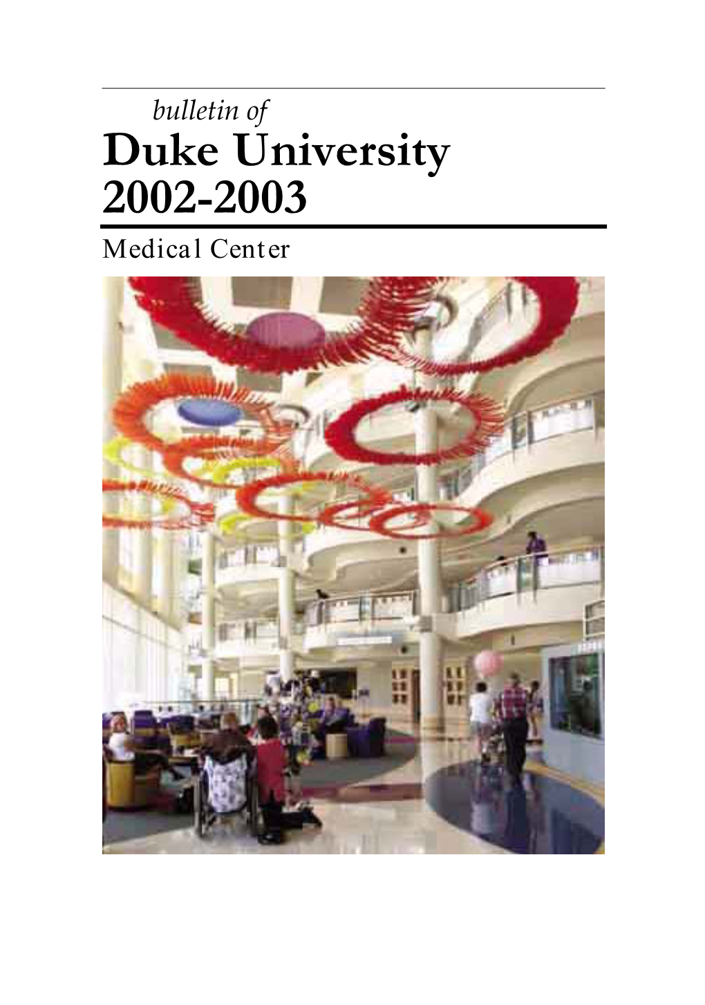 Duke University 2002-2003 Medical Center