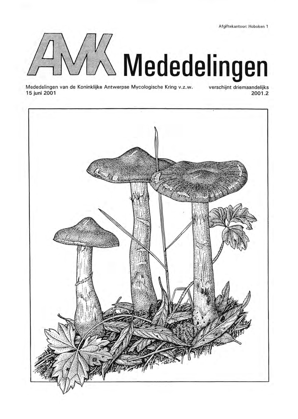 Mededelingen Mededelingen Van De Koninklijke Antwerpse Mycologische Kring V .Z