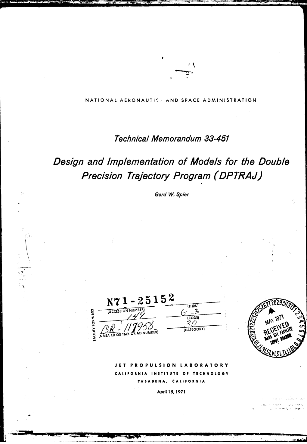 Design and Implementation of Models for the Double Precision Trajectory Program (DPTRAJ,;