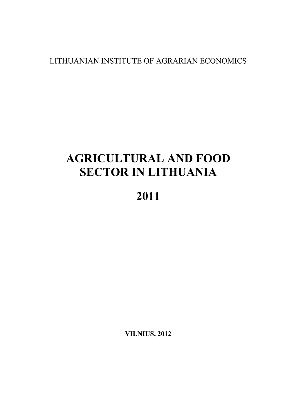 Agricultural and Food Sector in Lithuania 2011