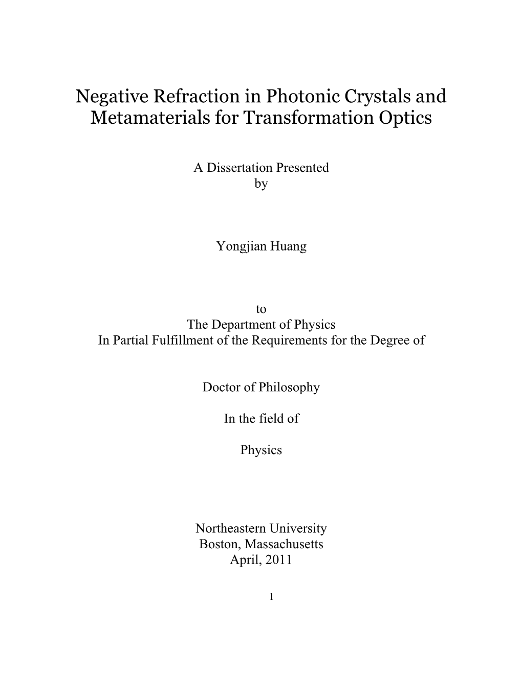 Negative Refraction in Photonic Crystals and Metamaterials for Transformation Optics