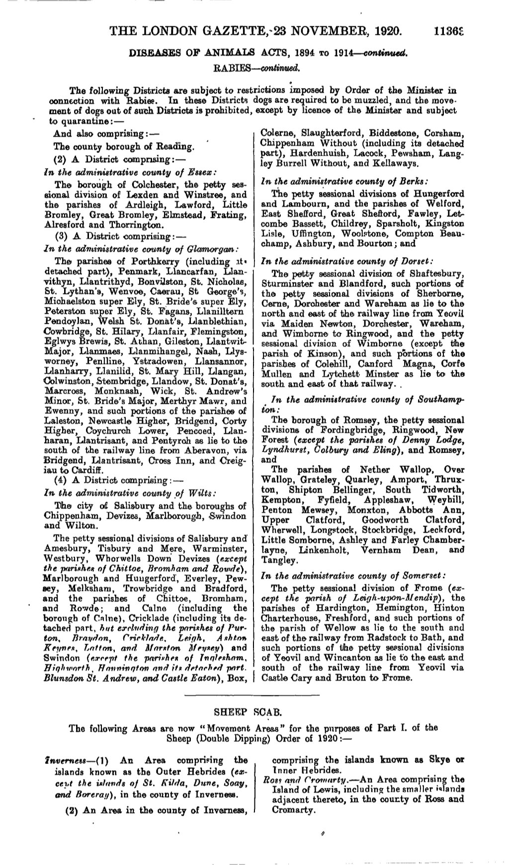THE LONDON GAZETTED23 NOVEMBER, 1920. 1136S DISEASES of ANIMALS ACTS, 1894 to 1914—Continued