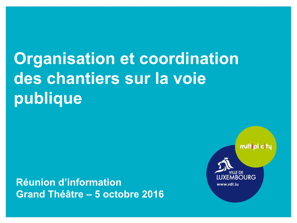 Coordination Des Chantiers En Ville De Luxembourg