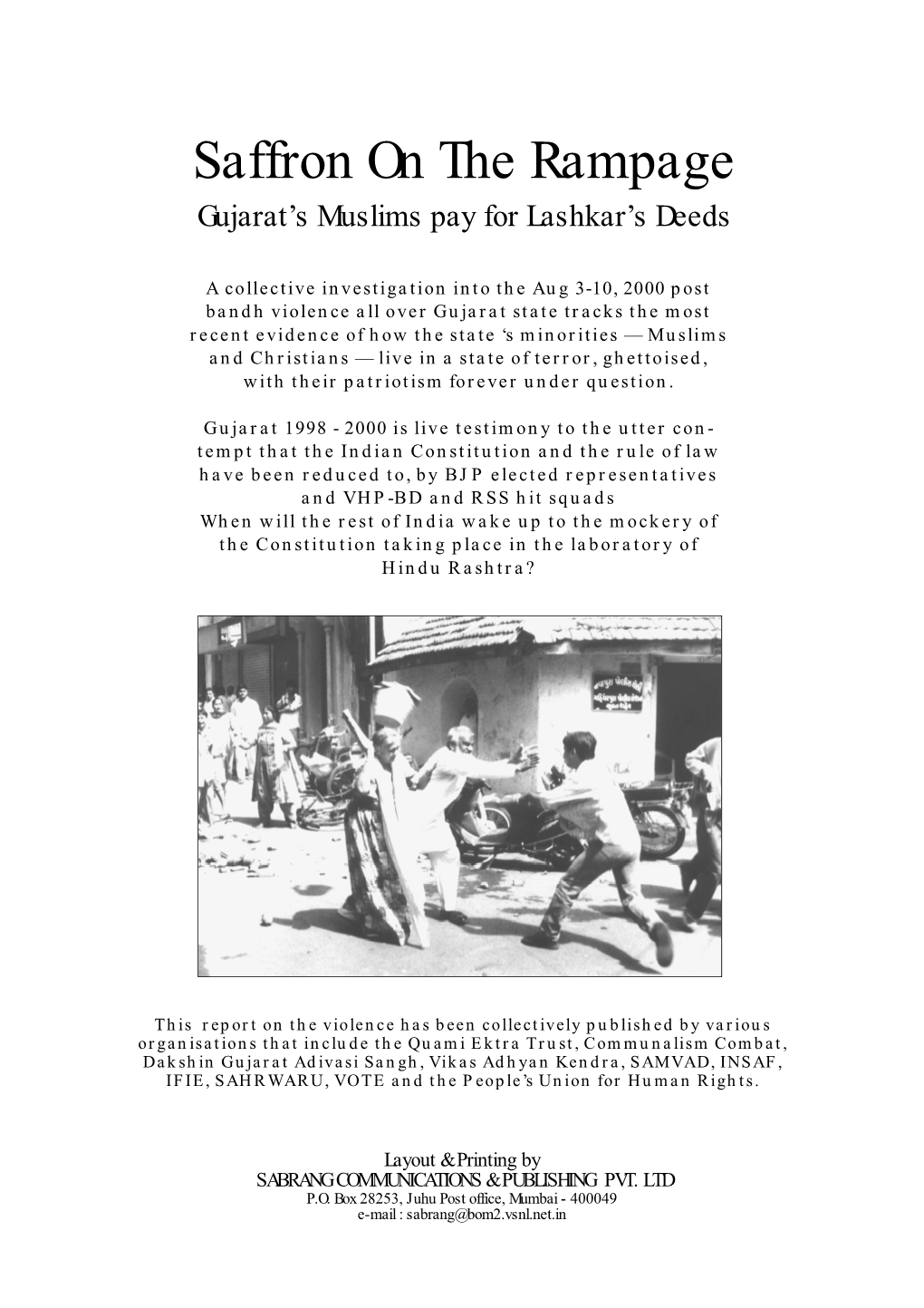 Saffron on the Rampage Gujarat’S Muslims Pay for Lashkar’S Deeds