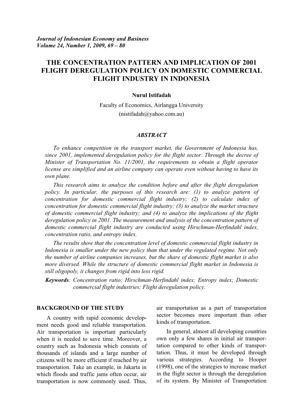 The Concentration Pattern and Implication of 2001 Flight Deregulation Policy on Domestic Commercial Flight Industry in Indonesia