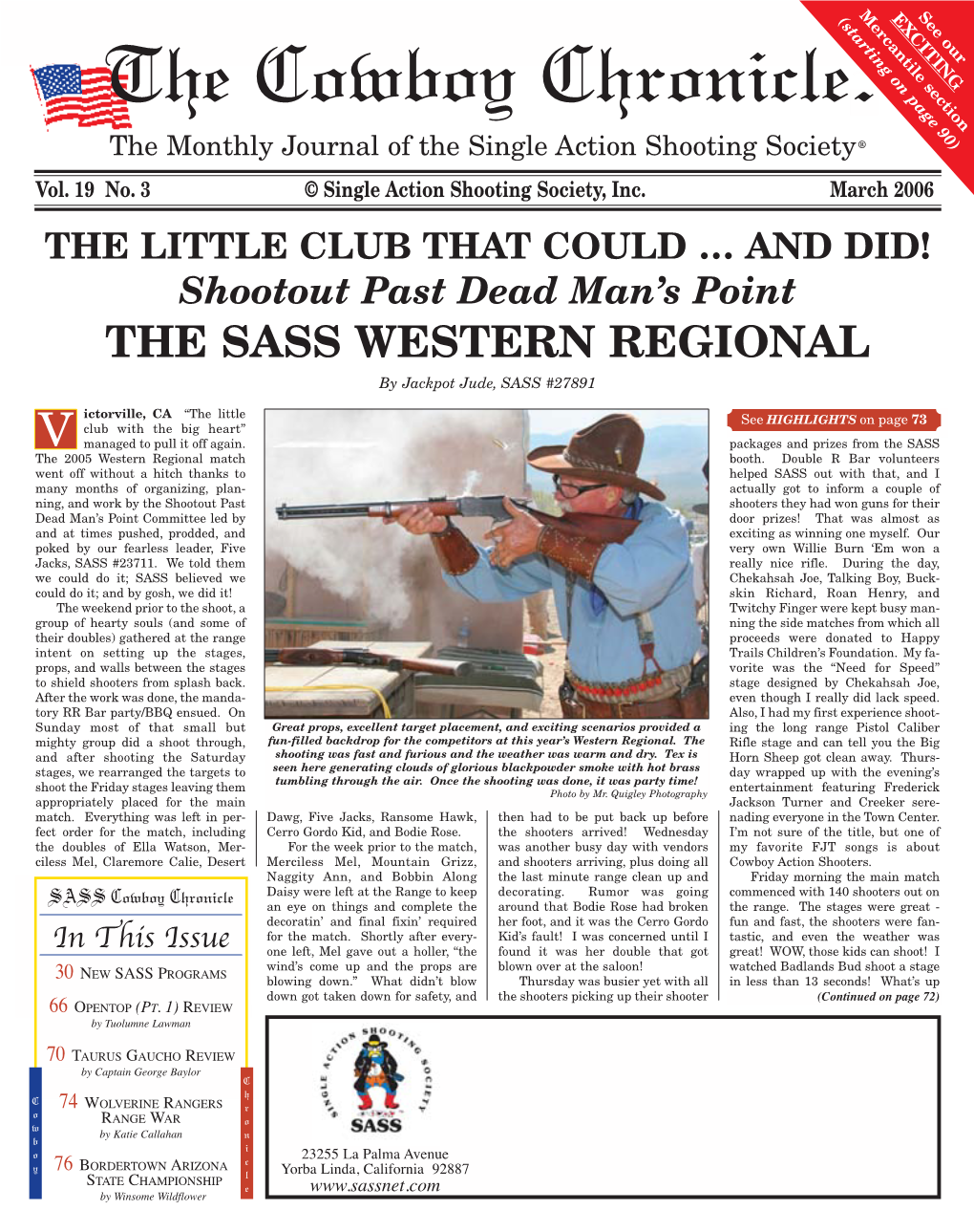 March 2006 the LITTLE CLUB THAT COULD … and DID! Shootout Past Dead Man’S Point the SASS WESTERN REGIONAL by Jackpot Jude, SASS #27891