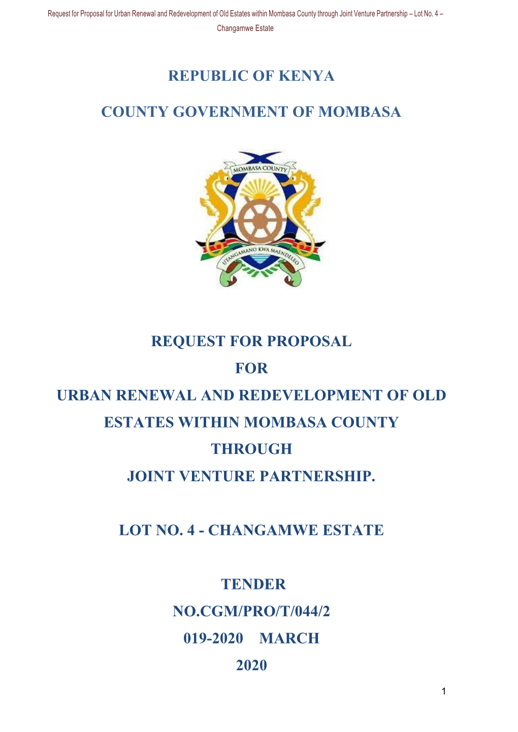 Request for Proposal for Urban Renewal and Redevelopment of Old Estates Within Mombasa County Through Joint Venture Partnership – Lot No