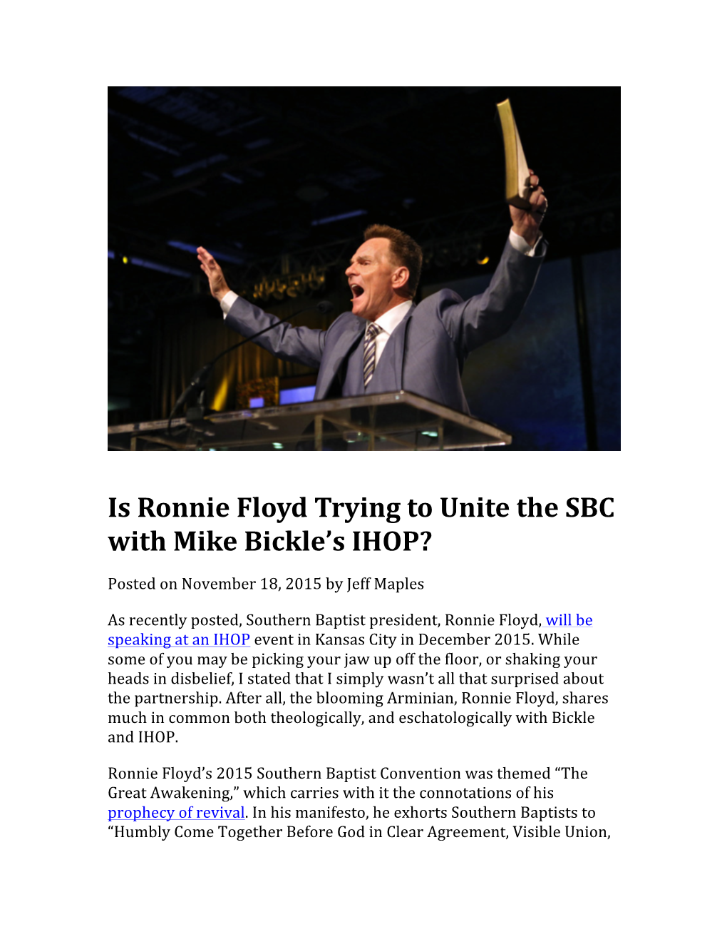 Is Ronnie Floyd Trying to Unite the SBC with Mike Bickle's IHOP?