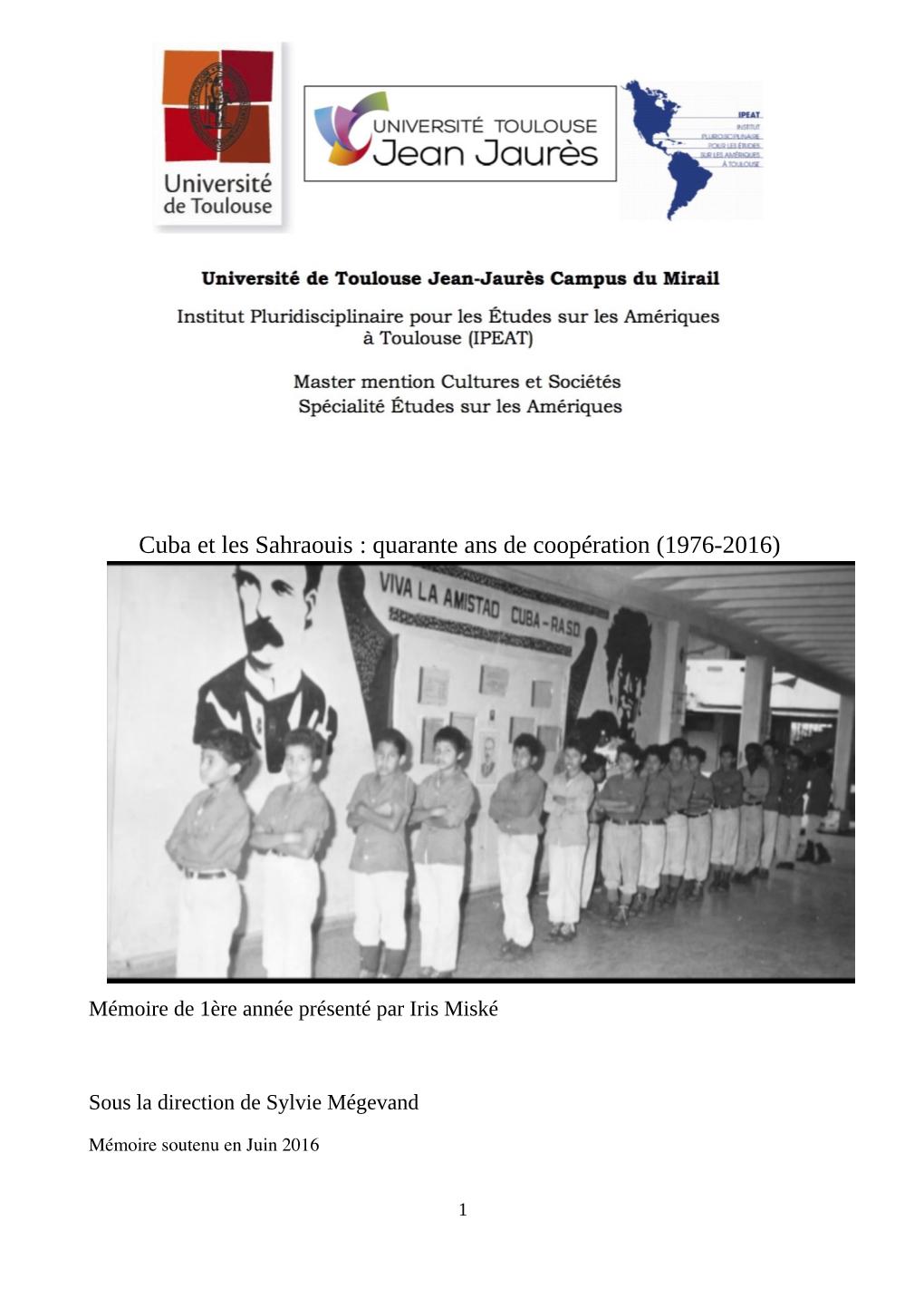 Cuba Et Les Sahraouis : Quarante Ans De Coopération (1976-2016)