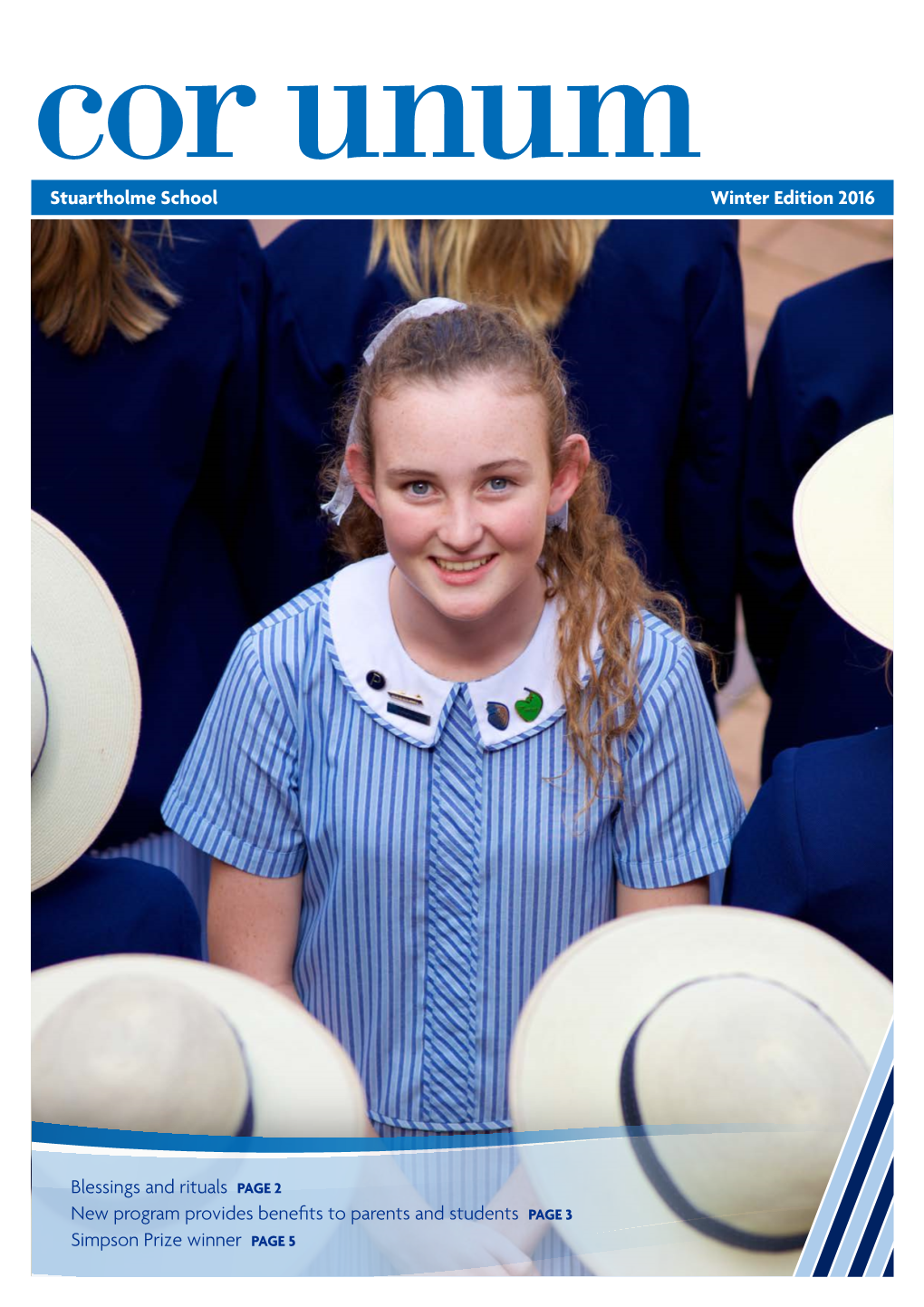 Winter Edition 2016 Stuartholme School Blessings and Rituals PAGE