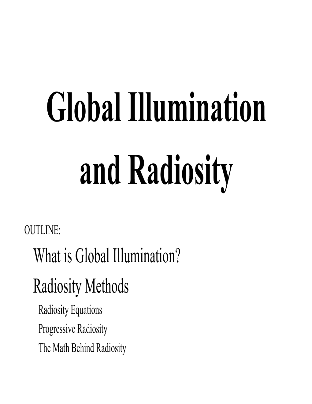 Global Illumination and Radiosity